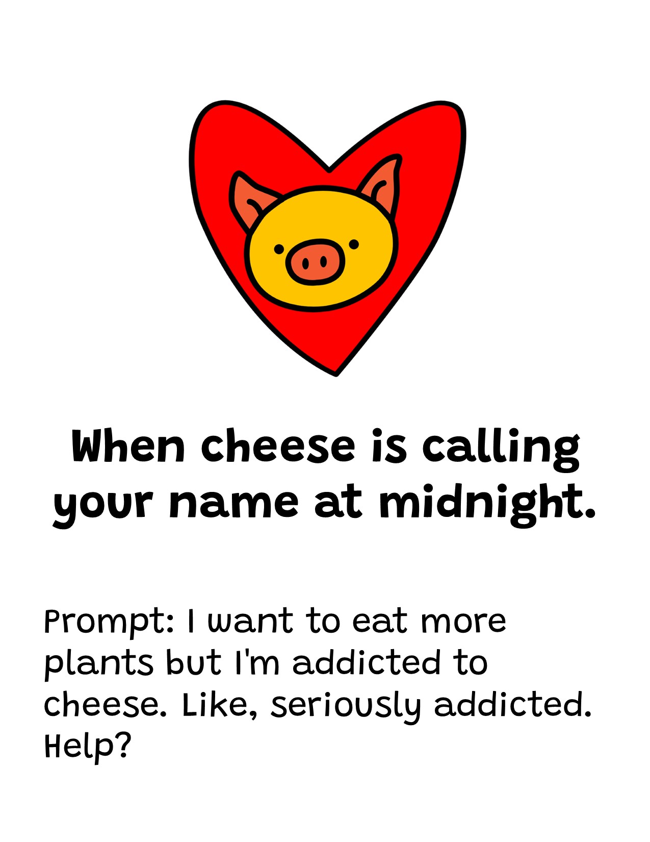 When cheese is calling your name at midnight